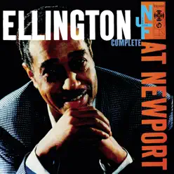 Ellington At Newport 1956 (Complete) [Live] - Duke Ellington