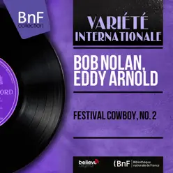Festival cowboy, no. 2 (feat. Hugo Winterhalter and His Orchestra) [Mono Version] - EP - Eddy Arnold