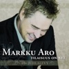 Markku Aro - Hän On Se Nainen