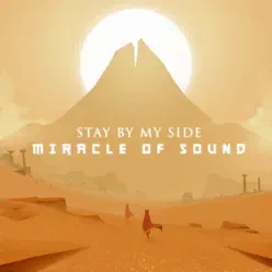 Stay by My Side - Single - Miracle of sound