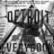 Detroit vs. Everybody - Big Herk, Seven the General, Big Gov, Chedda Boy Malik, Awesome Dre, Poppa D, Wil Louci, Dirty Bird  lyrics