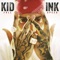 Kid Ink Ft. Gk - Show Must Go On