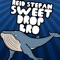 Sweet Drop Bro - Reid Stefan lyrics