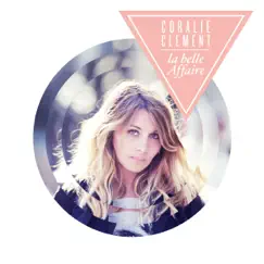 La belle Affaire by Coralie Clément album reviews, ratings, credits