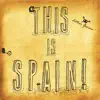 This is Spain! - Single album lyrics, reviews, download