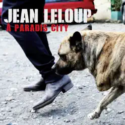 À Paradis City - Jean Leloup