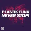 Never Stop! - Single album lyrics, reviews, download