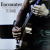 Encounter - TC Band