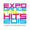 Expo Dance Italy Hits 2015 (The Best Italian Dance Music)