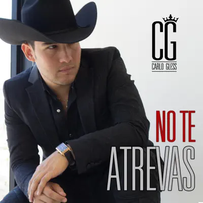 No Te Atrevas - Single - Carlo Gless