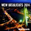 WeW HighLights 2014 - EP