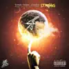 Strong (feat. Fat Trel) - Single album lyrics, reviews, download
