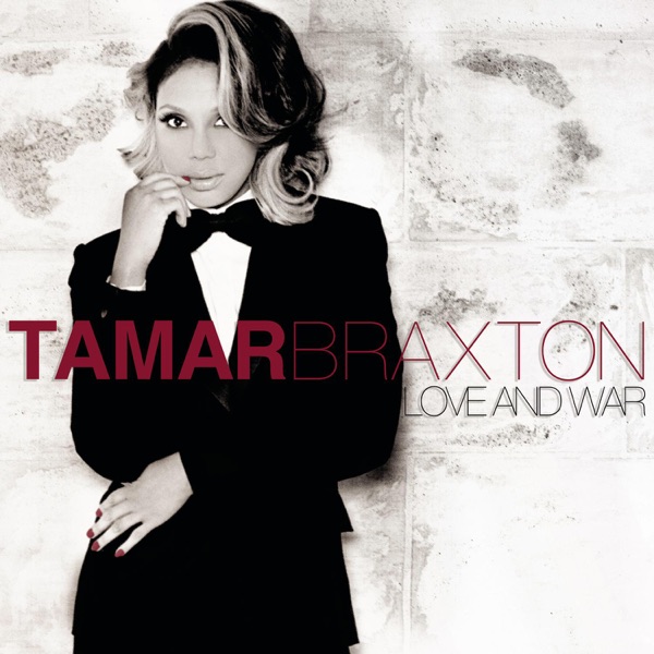 Love and War - Single - Tamar Braxton