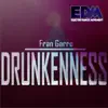 Stream & download Drunkenness - Single