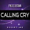 Stream & download Calling Cry - Single