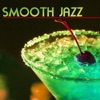 Smooth Jazz - Ambient Background Instrumental Jazz Music, Summer Nightlife Chillout Classics, 2015