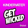 Stream & download Get Wicked - Single