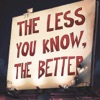 The Less You Know, The Better (Deluxe Edition) artwork