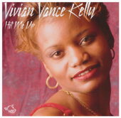 Sweet Home Chicago (Unplugged) - Vivian Vance Kelly