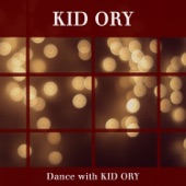 Dance with Kid Ory artwork