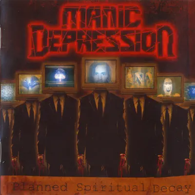 Planned Spiritual Decay [2006] - Manic Depression