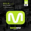 Berlin (The Remixes) - Single album lyrics, reviews, download