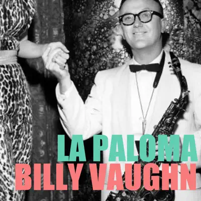 La Paloma - Billy Vaughn