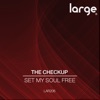 The Checkup - Set My Soul Free
