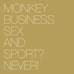 Sex and Sport? Never! (feat. Marta Kubisova) - Single - Monkey Business Sex and Sport? Never! (feat. Marta Kubisova) - Single - Monkey Business
