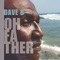 Oh father - Dave B (Joeflame Remix) - Dave B lyrics