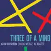 Three of a Mind album lyrics, reviews, download