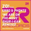 We Are On the Move (Shur-i-kan Remixes) [feat. Erro & Phonte] - Single