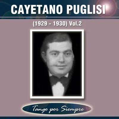 (1929-1930), Vol. 2 - Cayetano Puglisi (1929-1930), Vol. 2 - Cayetano Puglisi