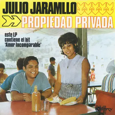 Propiedad Privada - Julio Jaramillo