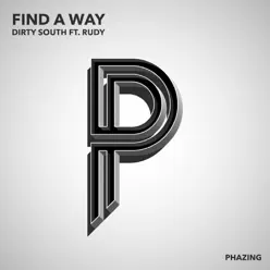 Find a Way (feat. Rudy) - Single - Dirty South