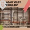 Chillen (Enrico da Rosa Remix) - Adam Veldt lyrics
