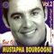 Tayara Dartha Bia - Mustapha Bourgogne lyrics