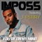 You're on My Mind (feat. J. Perry) - Imposs lyrics