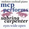 MCP Performs Sabrina Carpenter: Eyes Wide Open album lyrics, reviews, download