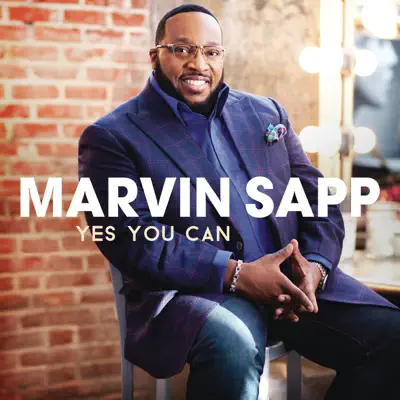 Yes You Can - Single - Marvin Sapp