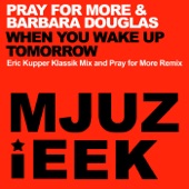 When You Wake Up Tomorrow (Eric Kupper Klassik Mix) artwork