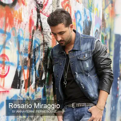 Si 'Anna Ferni fernescene - Single - Rosario Miraggio
