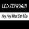 Hey Hey What Can I Do - Led Zepagain lyrics