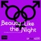 Beauty Like the Night (feat. DJ Patti Kane) - DA MoD SQUAD lyrics