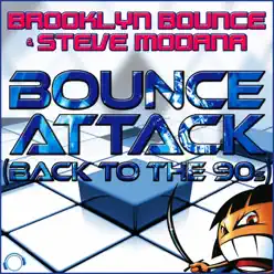 Bounce Attack (Back to the 90s) [Main Bundle] - EP - Brooklyn Bounce