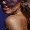 Just Like That (Mark Wilkinson vs. Aj Moore) - Single