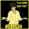 La Lupe Soy Yo album lyrics, reviews, download