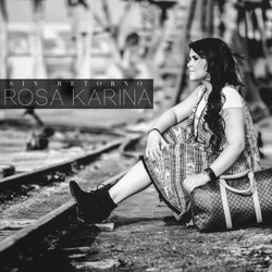 Rosa Karina - No Pueden