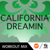 California Dreamin' (Steven & Karim Razak Workout Mix) - Ocean's Four
