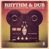 Rhythm & Dub